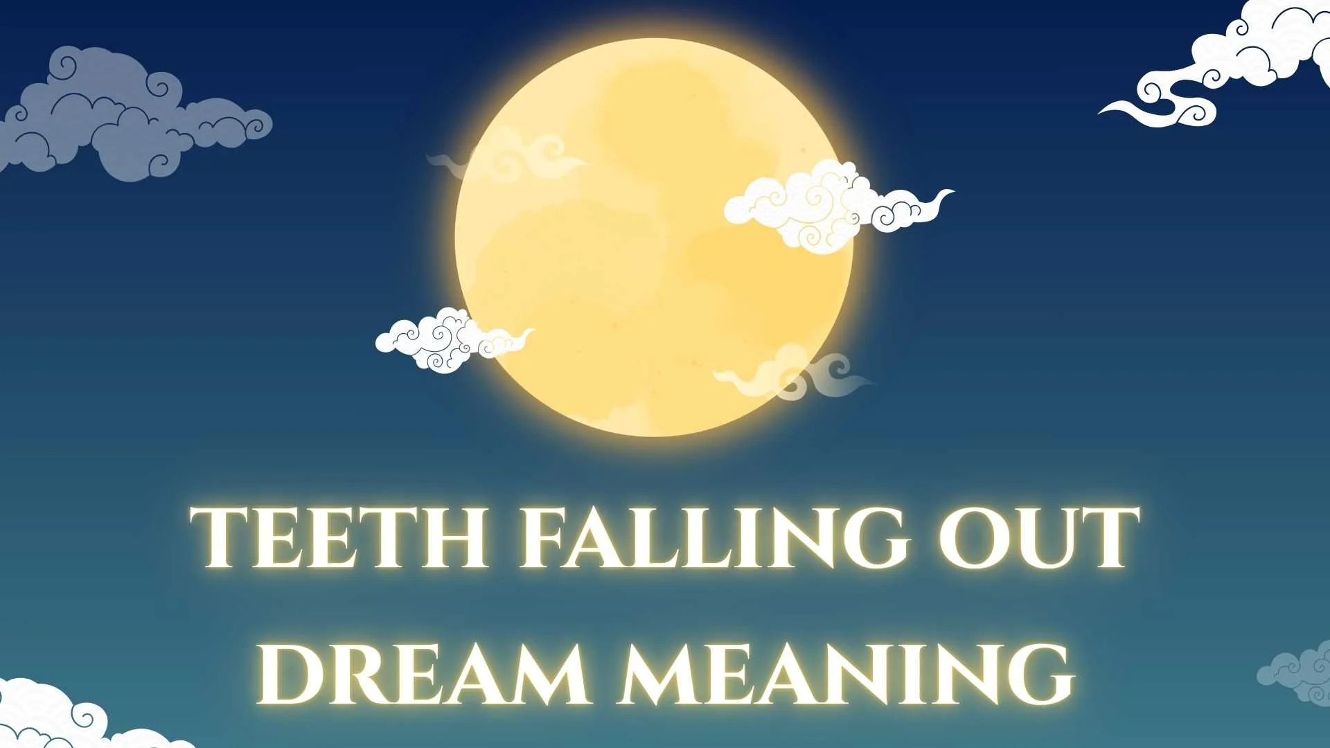 teeth falling out dream meaning