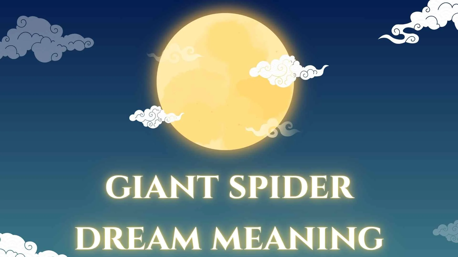 giant spider dream meaning