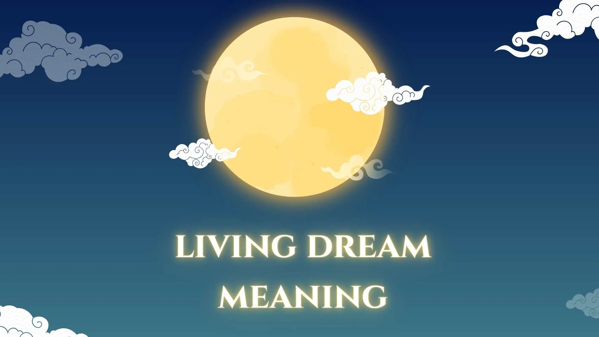 living dream meaning