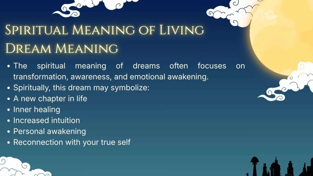 Spiritual Meaning of Living Dream Meaning