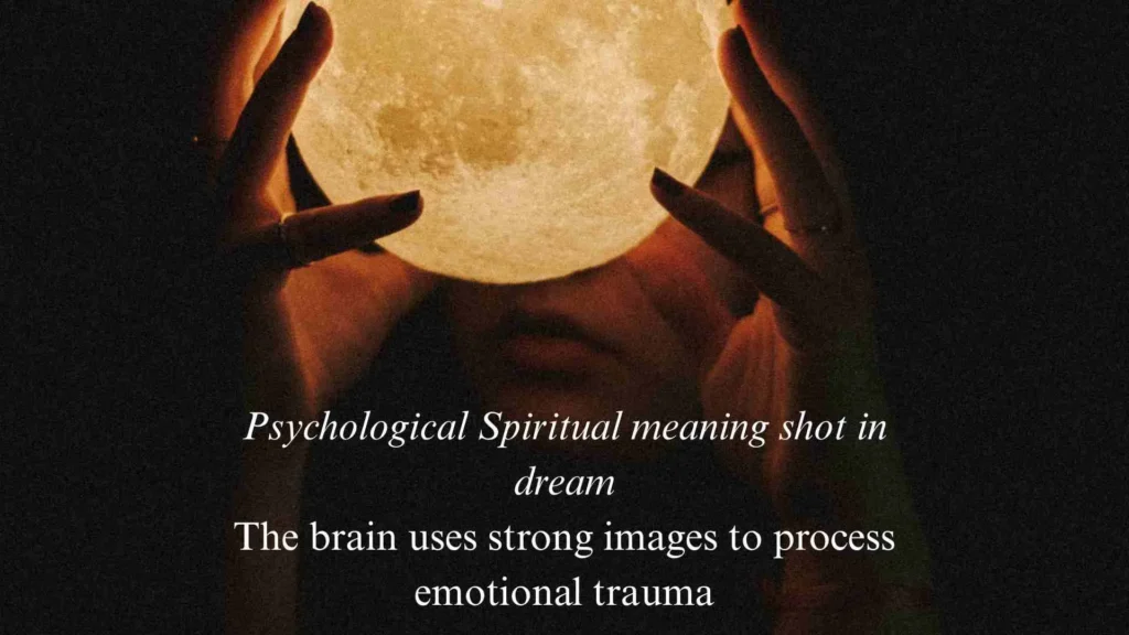 spiritual meaning shot in dream