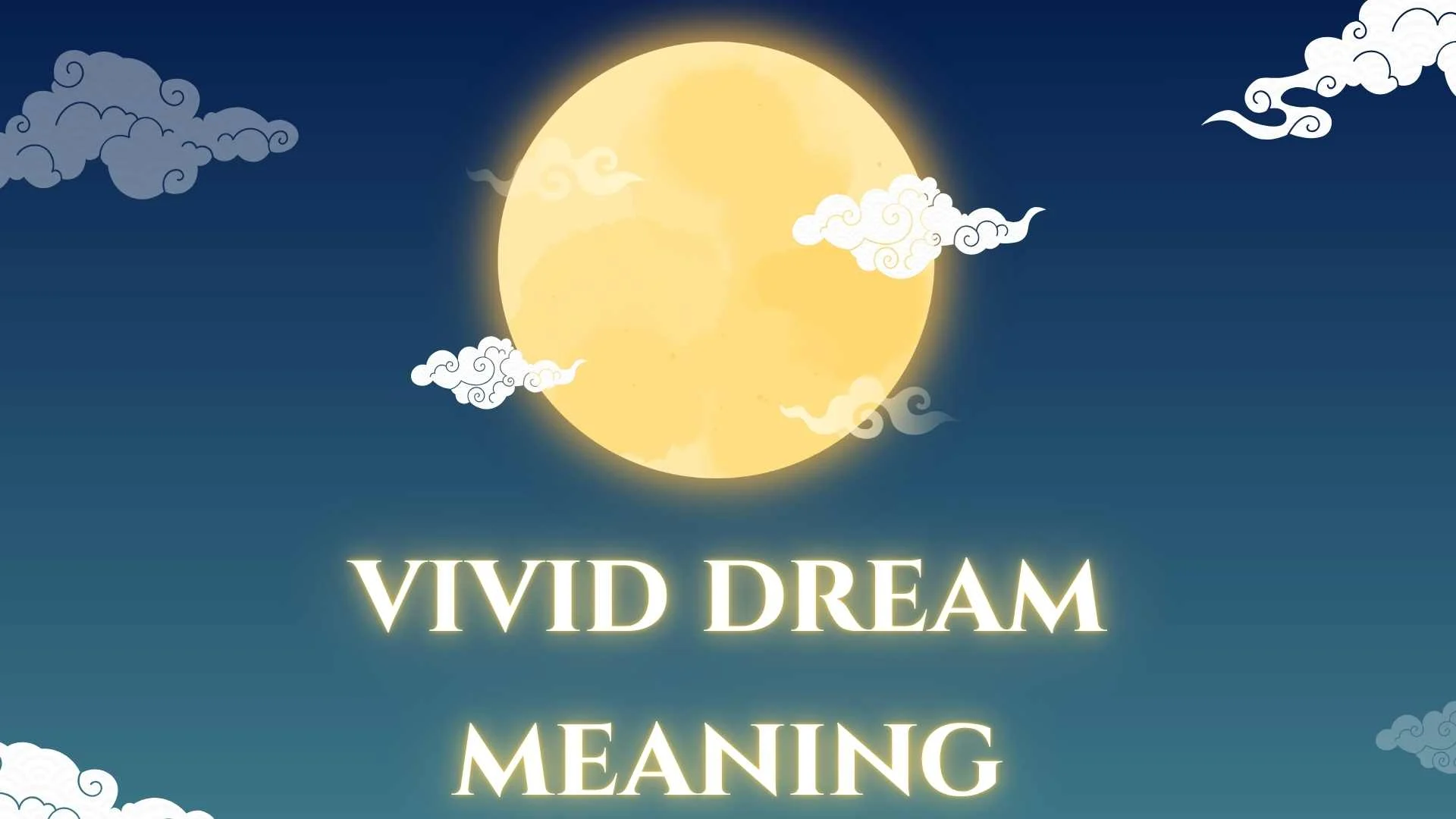 vivid dream meaning