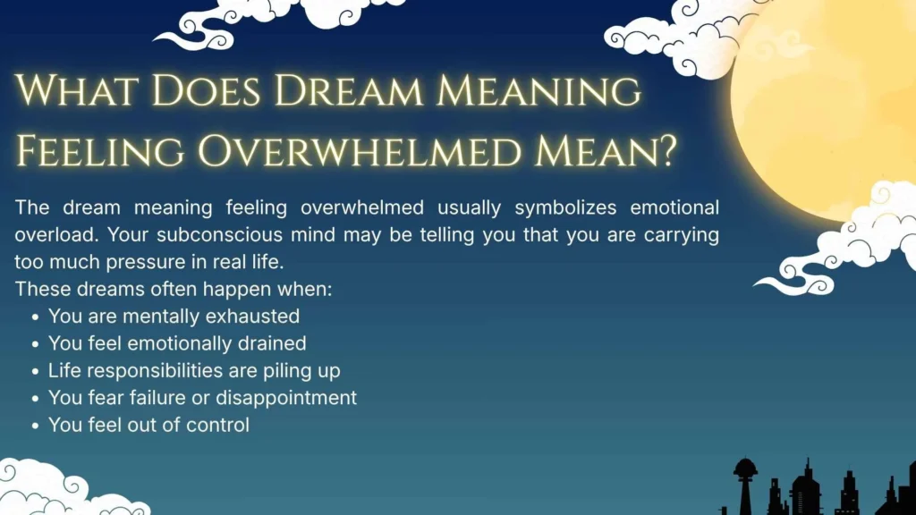What Does Dream Meaning Feeling Overwhelmed Mean?