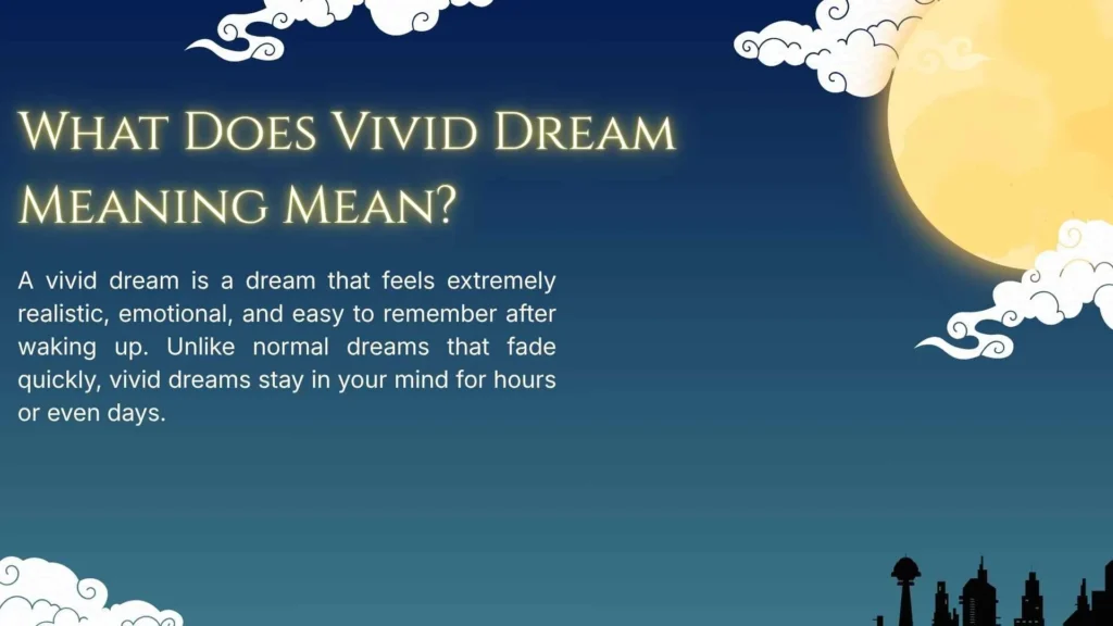 What Does Vivid Dream Meaning Mean?