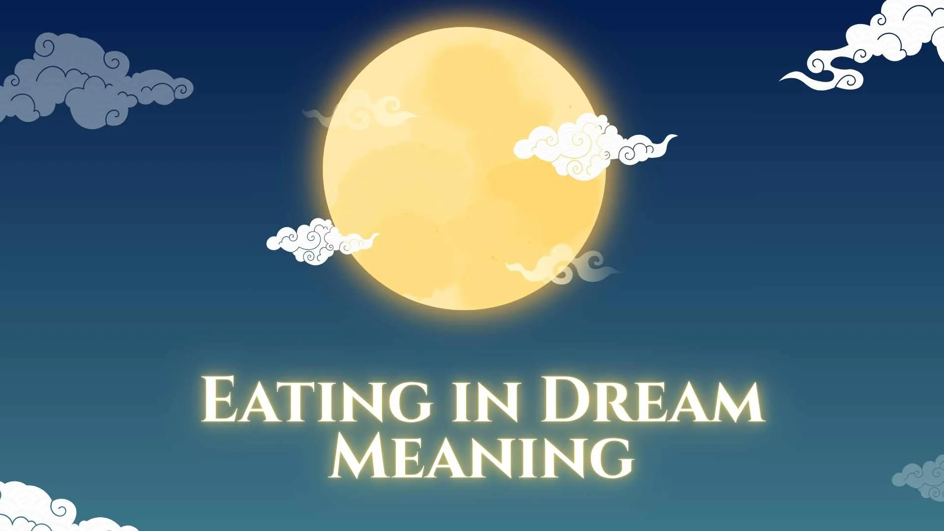 Eating in Dream Meaning| Spiritual, Biblical, Psychological, and Symbolic Dream Interpretation