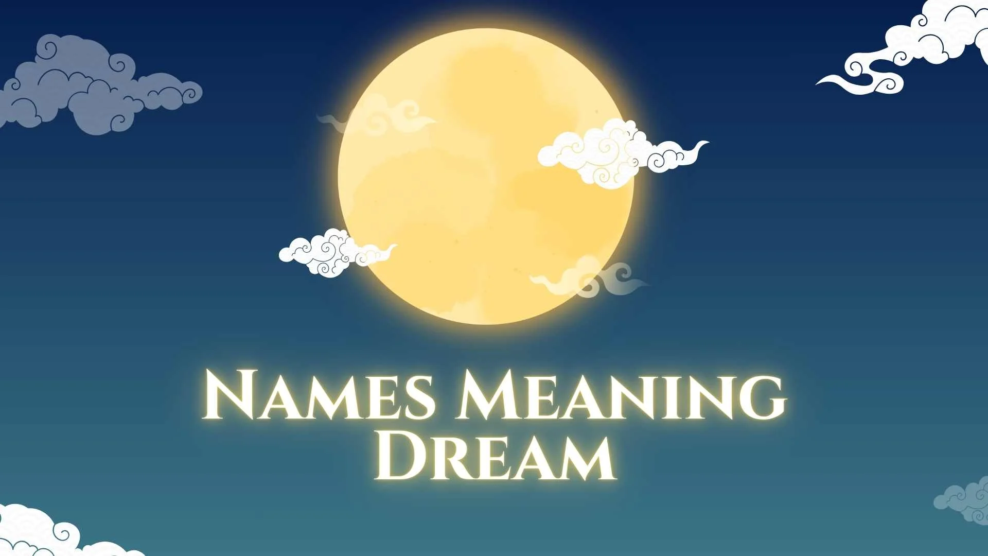 Names Meaning Dream