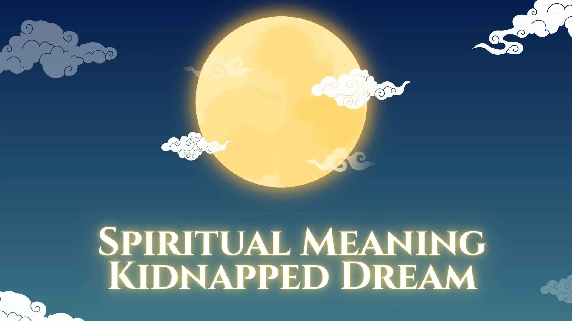 Spiritual Meaning Kidnapped Dream
