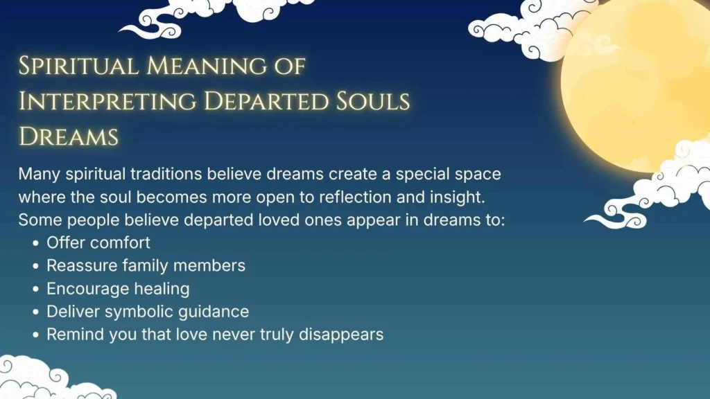 Spiritual Meaning of Interpreting Departed Souls Dreams