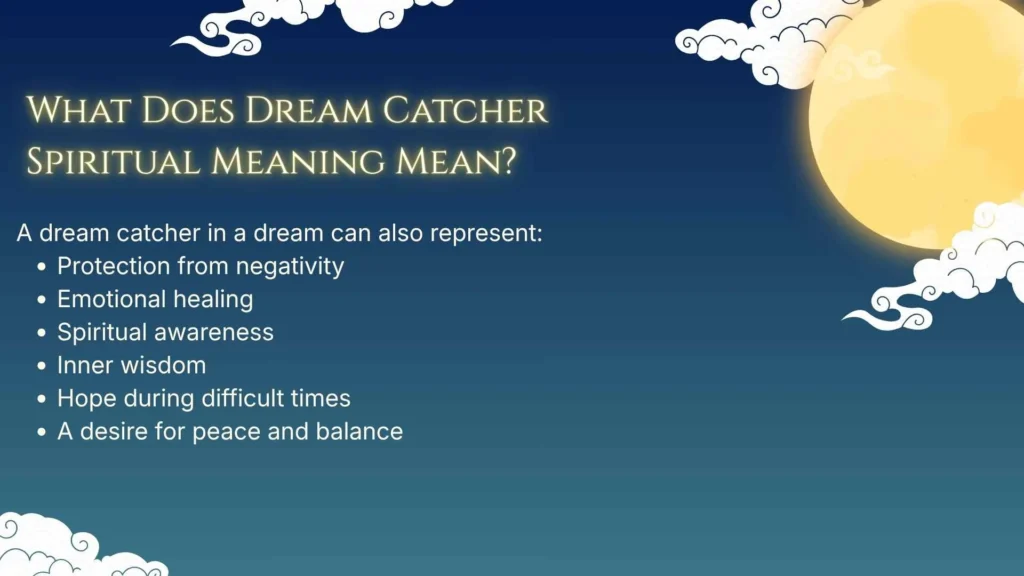 What Does Dream Catcher Spiritual Meaning Mean?