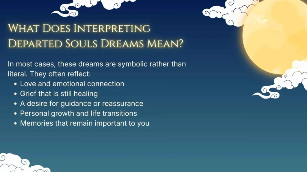 What Does Interpreting Departed Souls Dreams Mean?