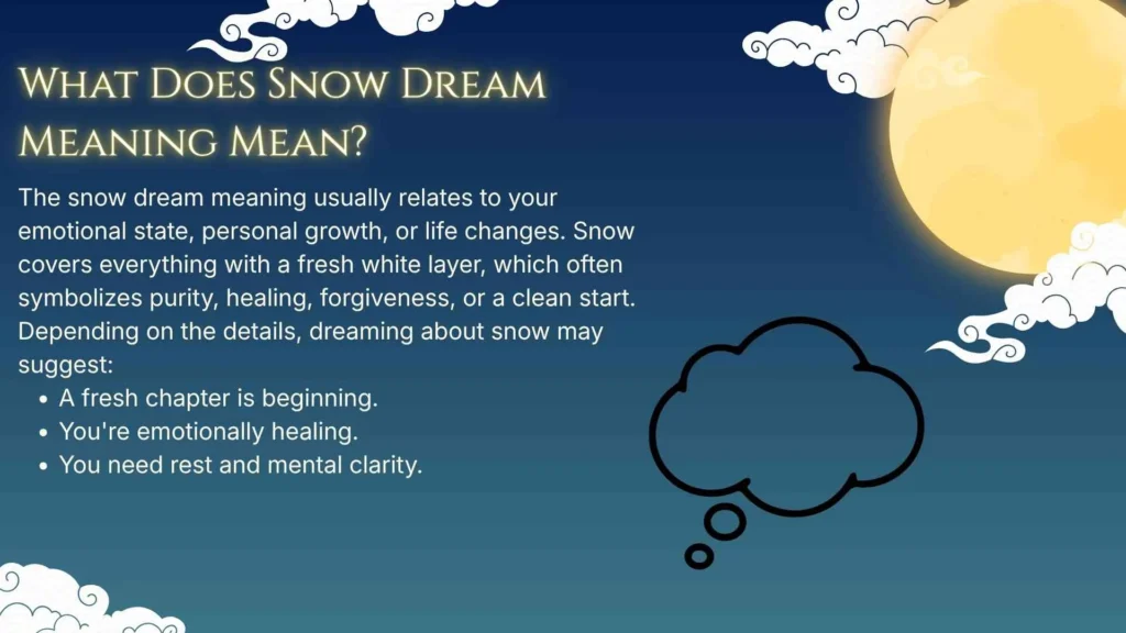 What Does Snow Dream Meaning Mean?