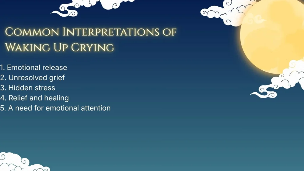 Common Interpretations of Waking Up Crying