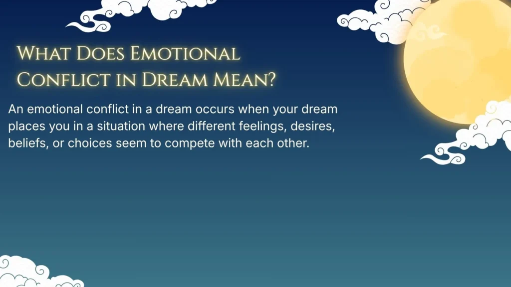 What Does Emotional Conflict in Dream Mean