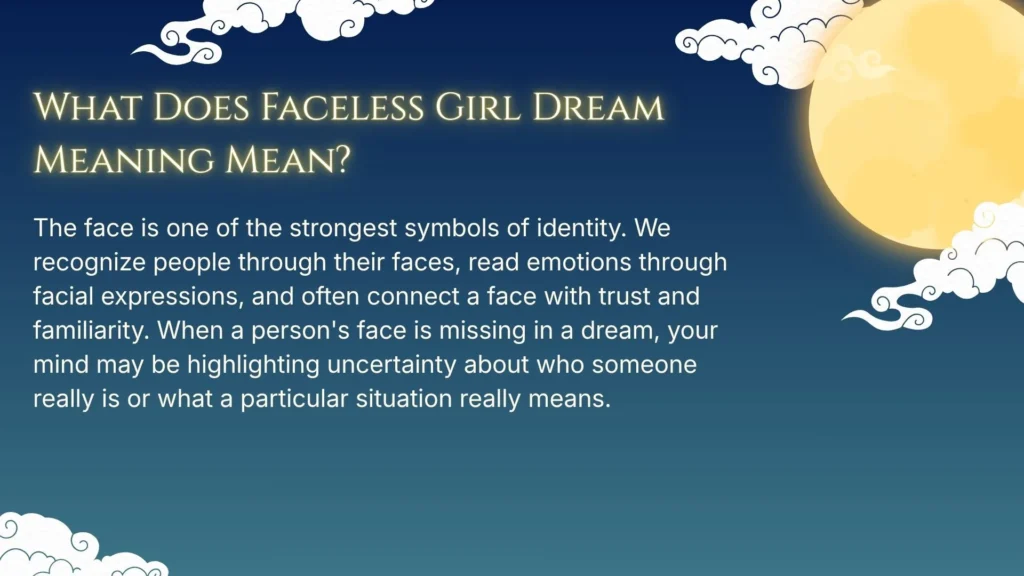 What Does Faceless Girl Dream Meaning Mean
