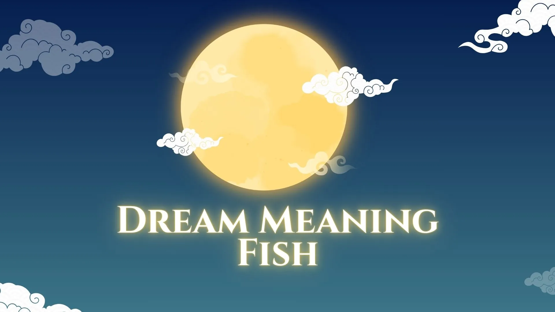 Dream Meaning Fish