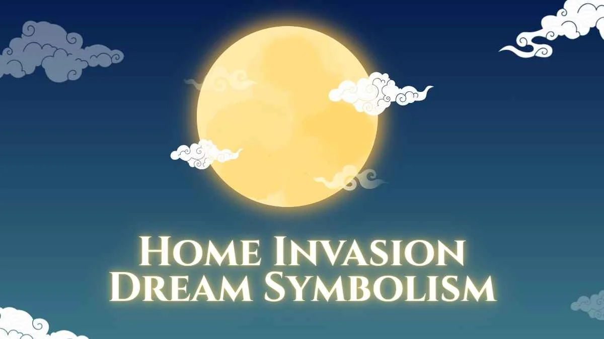 Home Invasion Dream Symbolism