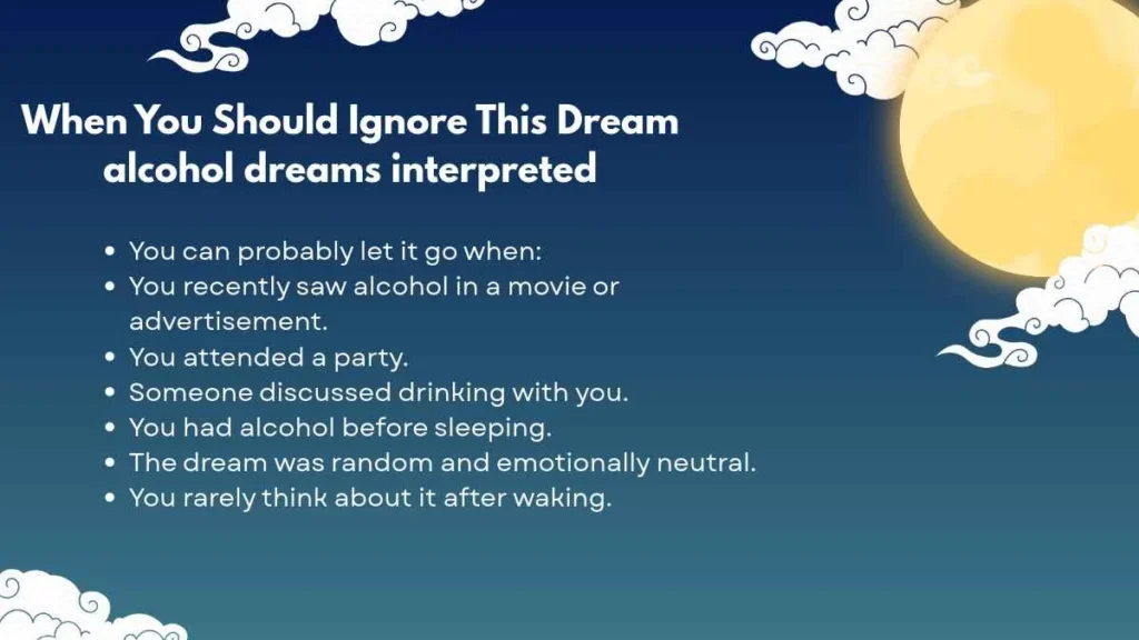 When You Should Ignore This Dream alcohol dreams interpreted